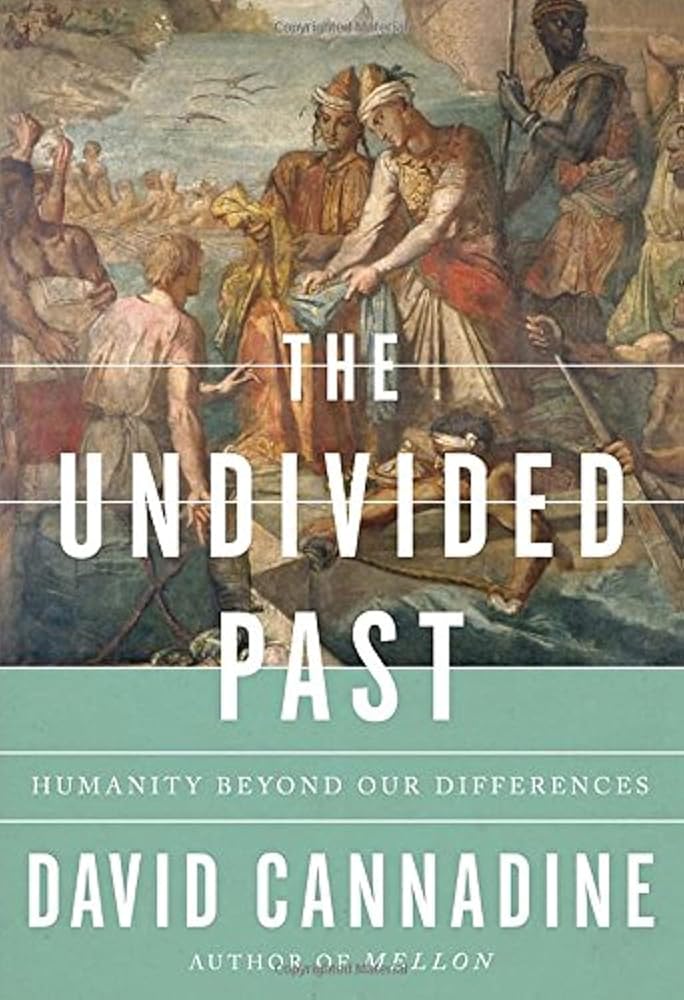 The Undivided Past: Humanity Beyond Our Differences cover image