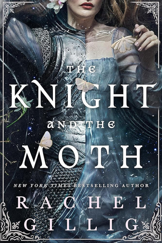 The Knight and the Moth: the spellbinding gothic romantasy from TikTok sensation Rachel Gillig cover image