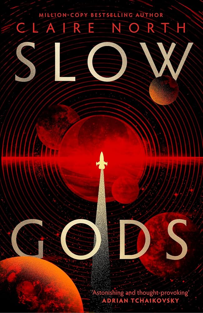 Slow Gods: A space opera of breathtaking imagination from the most original voice in speculative fiction cover image