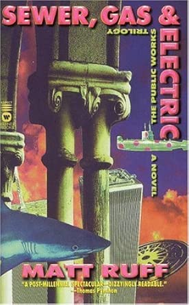 Sewer, Gas and Electric: THE PUBLIC WORKS TRILOGY cover image