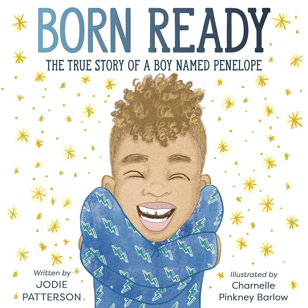 Born Ready: The True Story of a Boy Named Penelope cover image