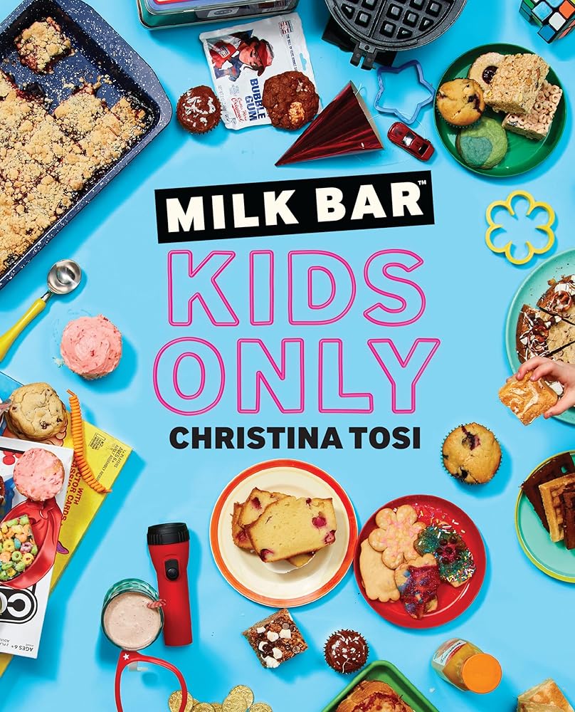 Milk Bar: Kids Only: A Cookbook cover image