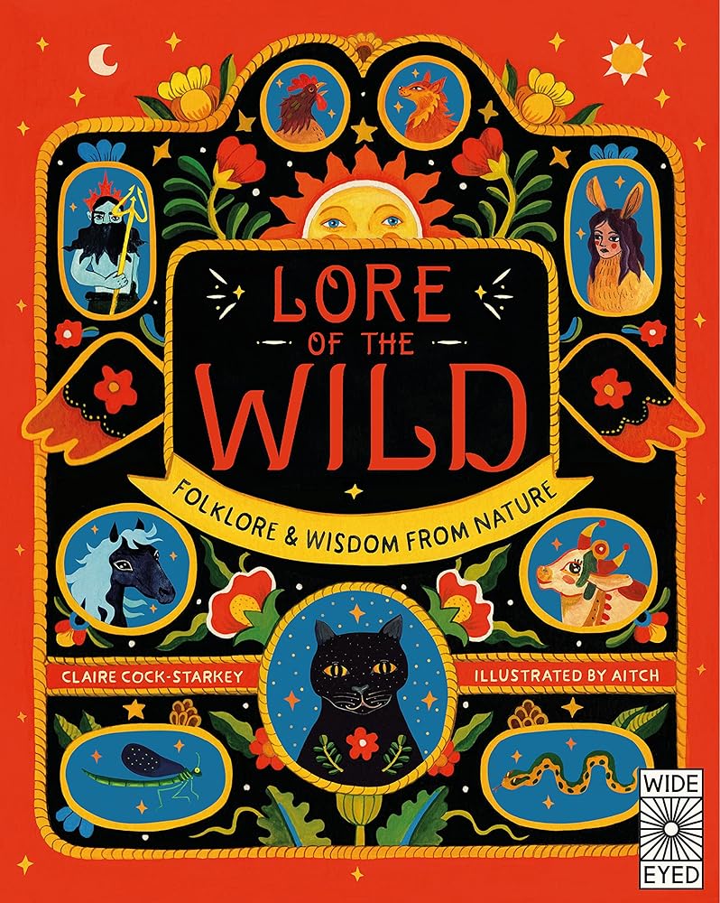 Lore of the Wild: Folklore and Wisdom from Nature (Nature’s Folklore) cover image