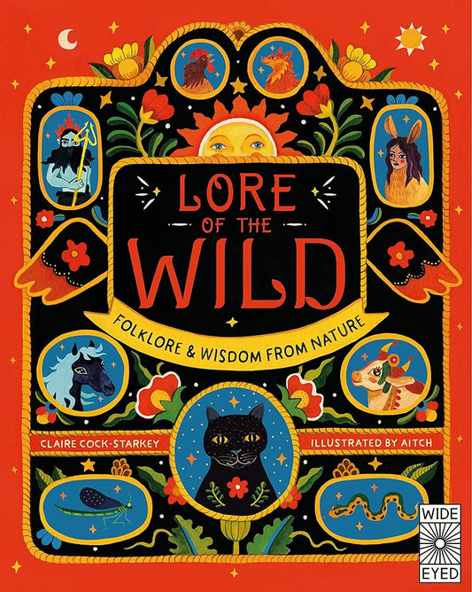 Lore of the Wild: Folklore and Wisdom from Nature (Nature’s Folklore) cover image