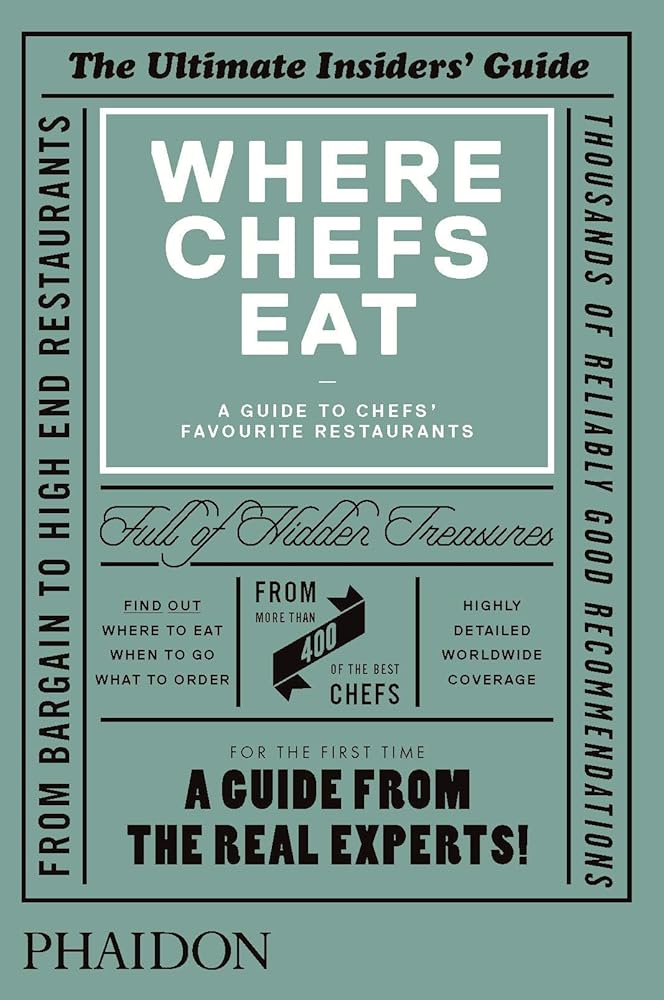 Where Chefs Eat: A Guide to Chefs' Favourite Restaurants cover image