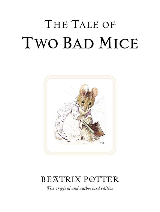 The Tale of Two Bad Mice (Peter Rabbit) cover image