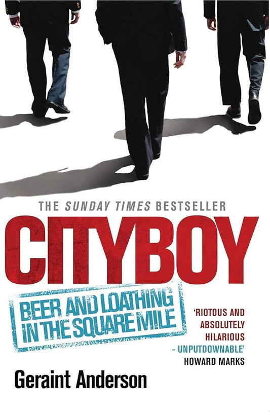 Cityboy: Beer and Loathing in the Square Mile cover image