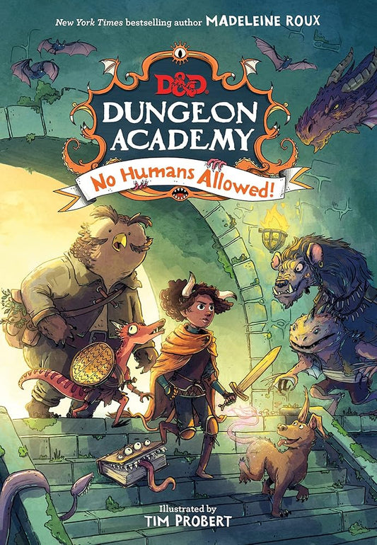 Dungeons & Dragons: Dungeon Academy: No Humans Allowed! cover image
