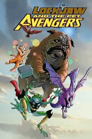 Lockjaw and the Pet Avengers cover image