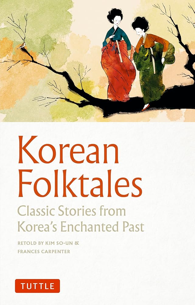 Korean Folktales: Classic Stories from Korea's Enchanted Past cover image