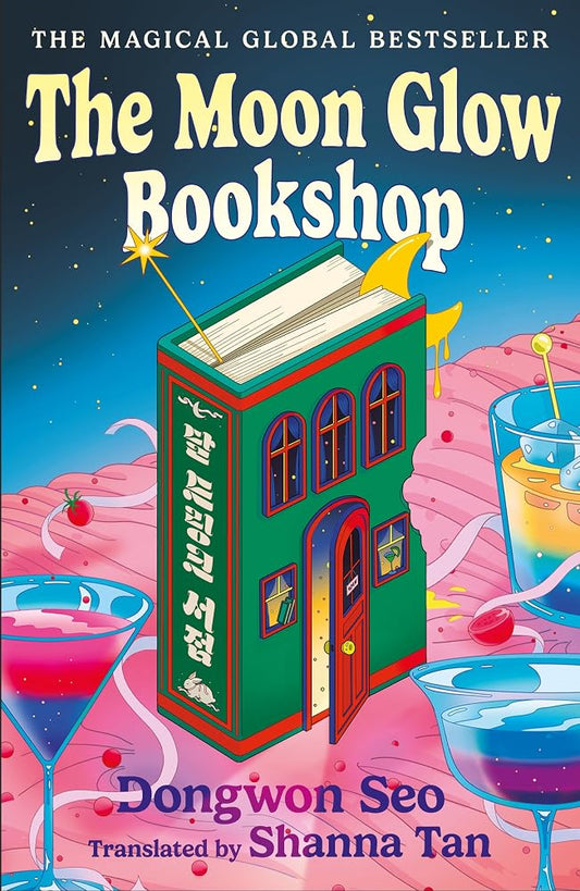The Moon Glow Bookshop: the heartwarming and magical cosy fantasy Korean sensation cover image