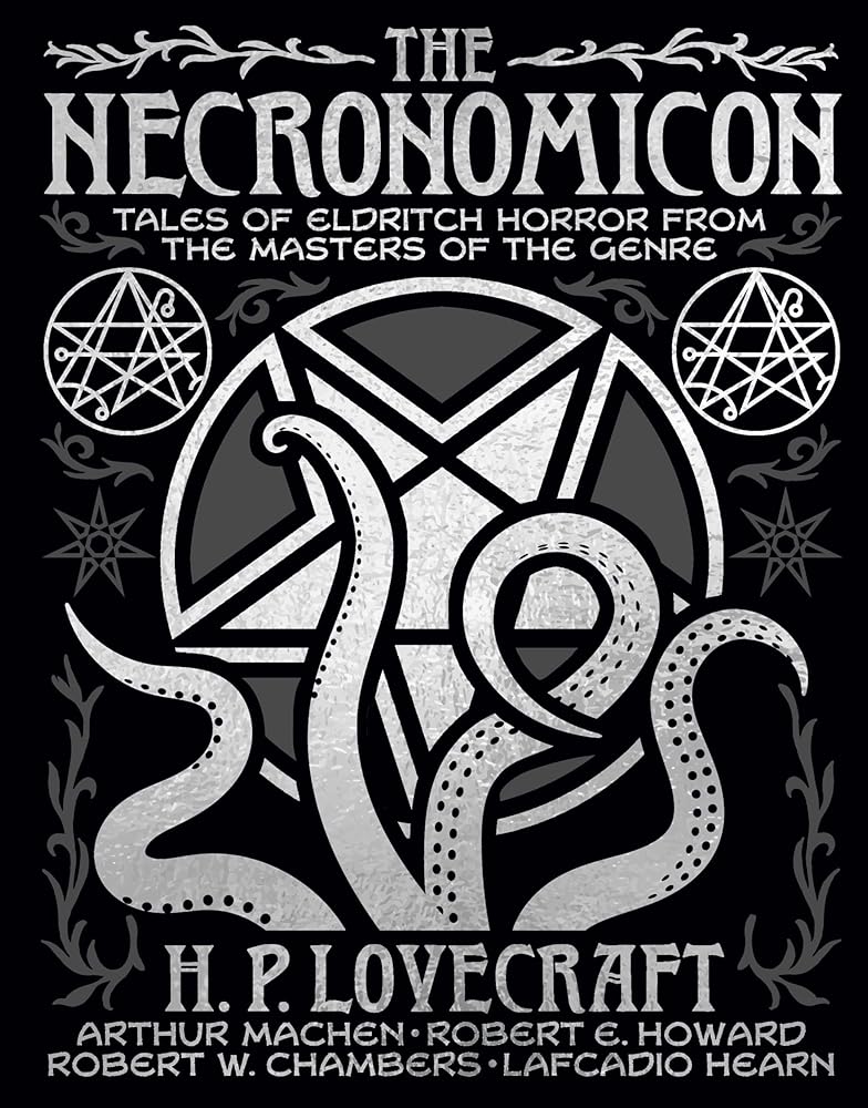 The Necronomicon: Tales of Eldritch Horror from the Masters of the Genre (Arcturus Gilded Classics) cover image