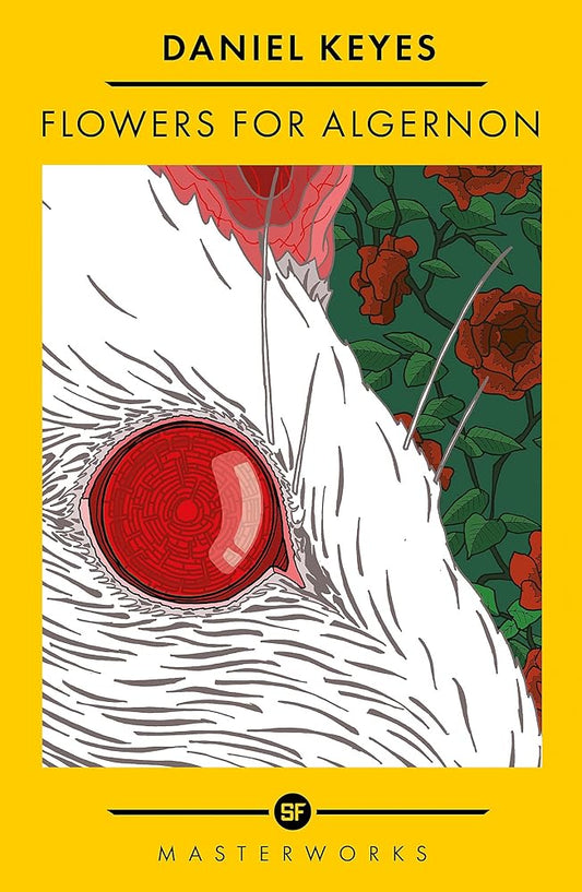 Flowers For Algernon: The Best of the SF Masterworks cover image