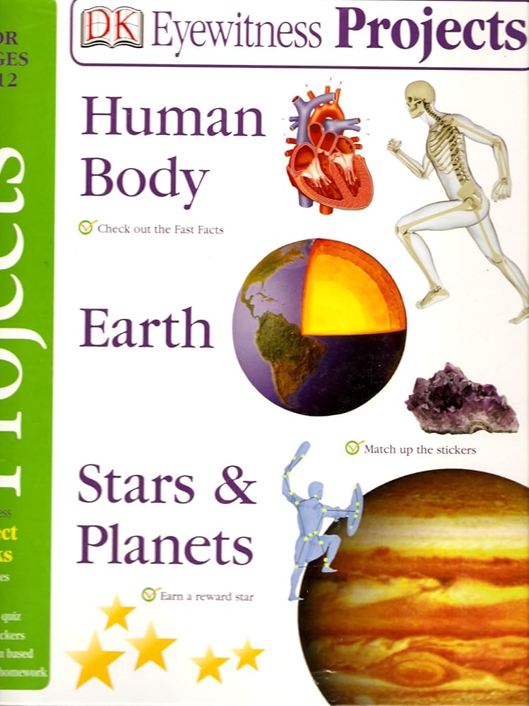 Eyewitness Projects - Human Body, Earth, and Stars & Planets cover image
