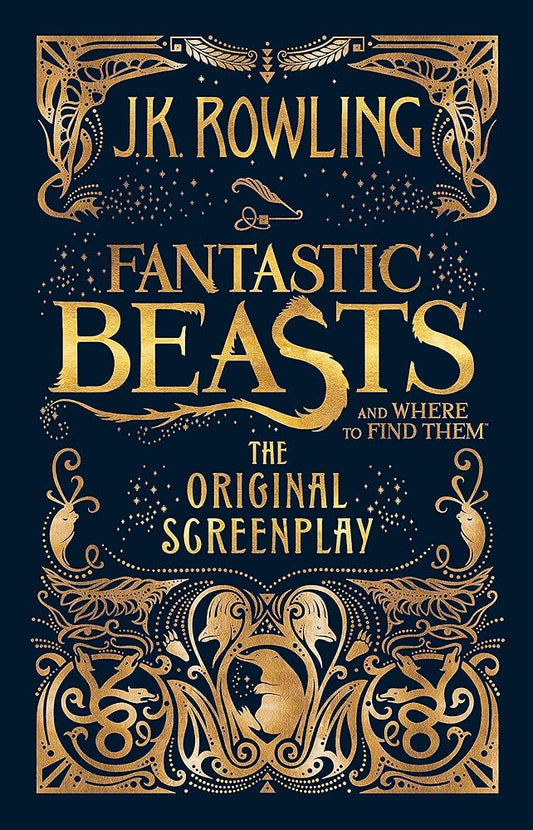 Fantastic Beasts and Where to Find Them: The Original Screenplay [Hardcover] [Jan 01, 2016] J.K. Rowling cover image