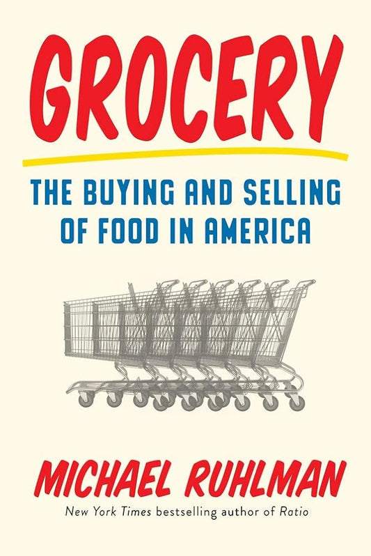 Grocery: The Buying and Selling of Food in America cover image