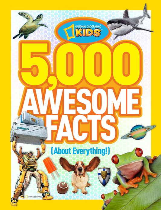 5,000 Awesome Facts (About Everything!) (National Geographic Kids) cover image