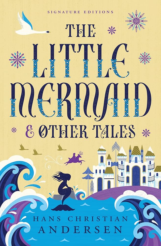 The Little Mermaid & Other Tales (Children's Signature Editions) cover image