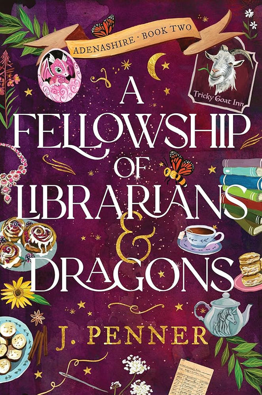 A Fellowship of Librarians & Dragons: A Charming Cosy Fantasy Adventure (Adenashire Book 2) cover image