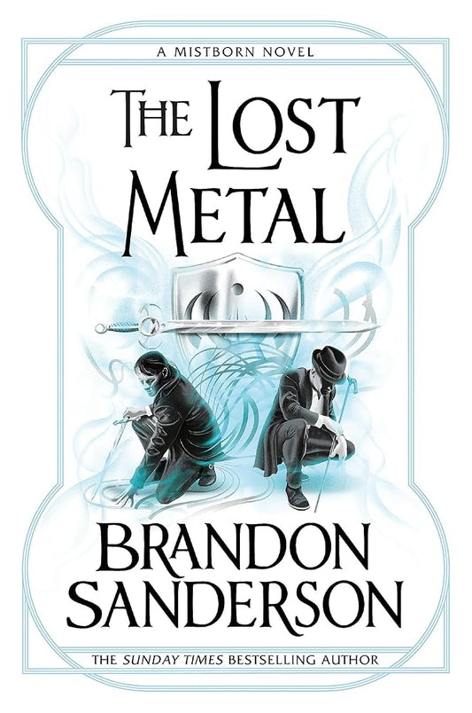 The Lost Metal: A Mistborn Novel cover image
