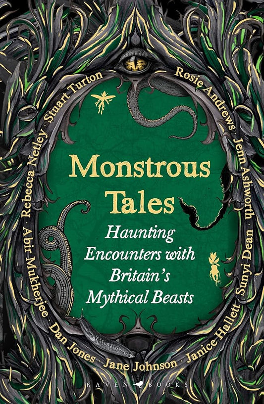 Monstrous Tales: Haunting encounters with Britain's mythical beasts cover image