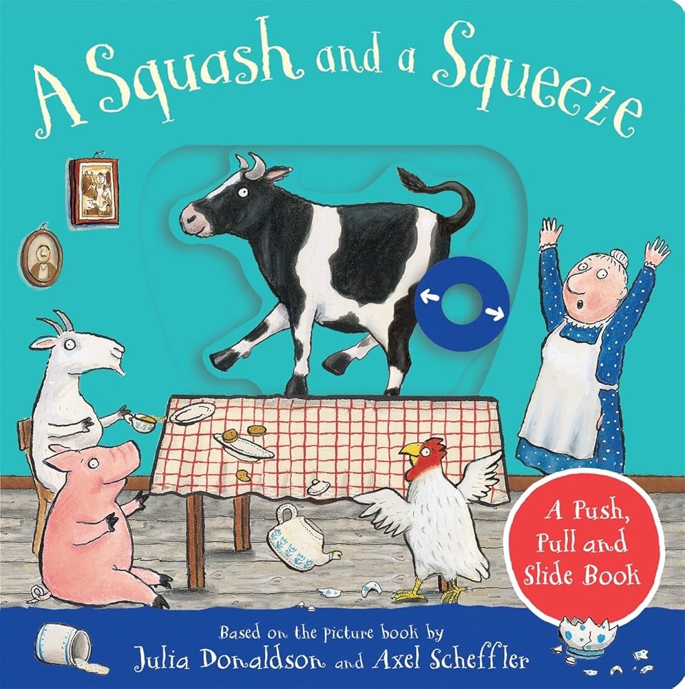 A Squash and a Squeeze: A Push, Pull and Slide Book cover image