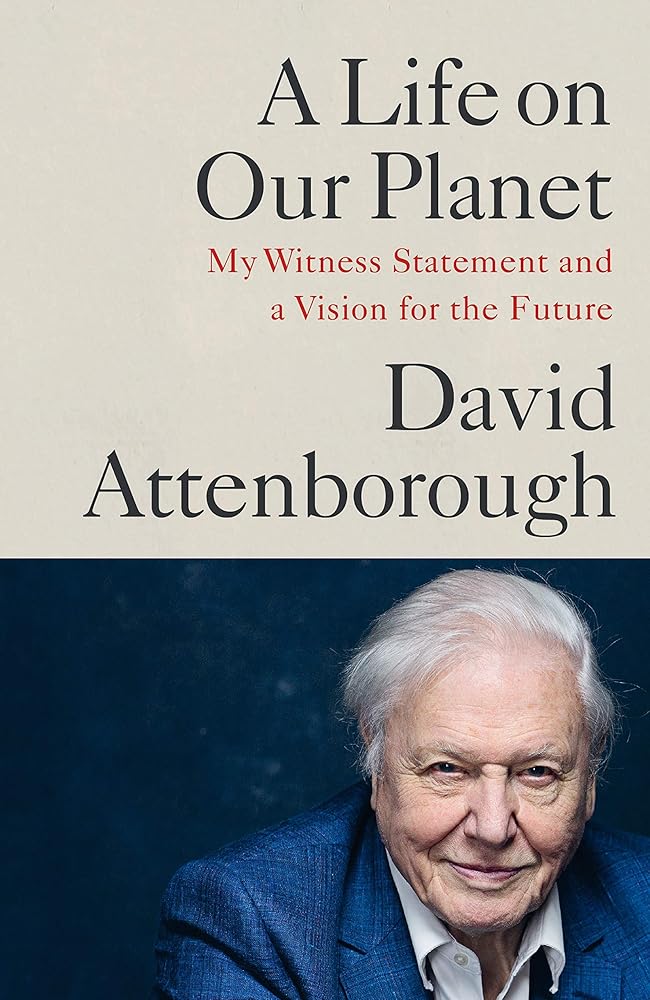 A Life on Our Planet: My Witness Statement and a Vision for the Future cover image