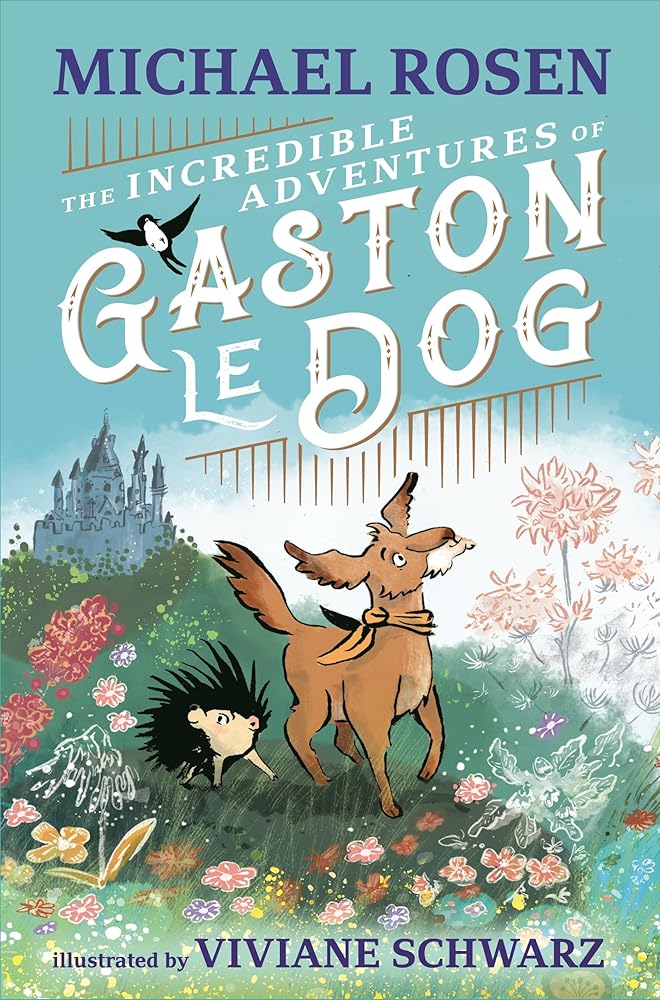 The Incredible Adventures of Gaston le Dog cover image