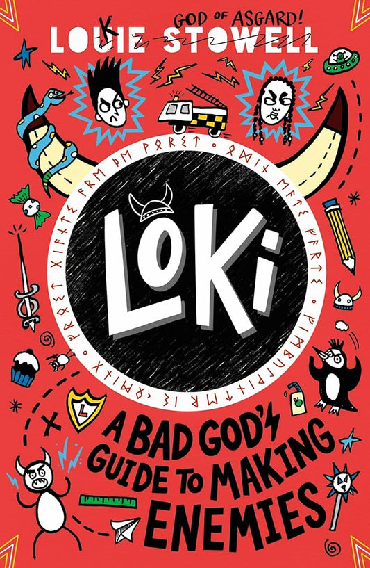 Loki: A Bad God's Guide to Making Enemies: The funny diary of a Norse trickster god stuck in a kid's body, a vengeful elf and a magical duel, for age 7, 8, 9, 10, 11, 12 cover image
