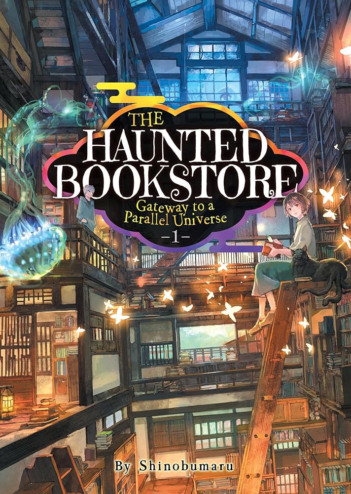 The Haunted Bookstore - Gateway to a Parallel Universe (Light Novel) Vol. 1 cover image