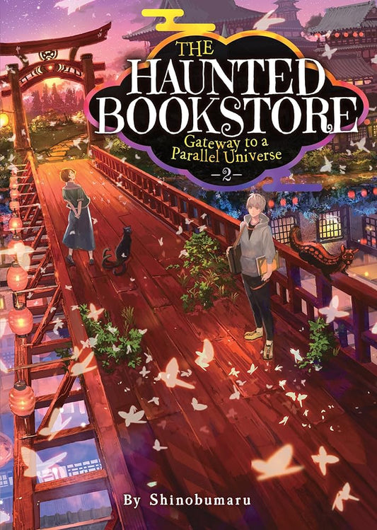 The Haunted Bookstore - Gateway to a Parallel Universe (Light Novel) Vol. 2 cover image