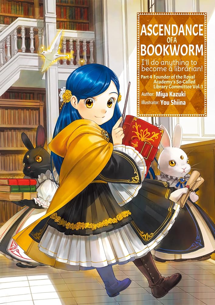 Ascendance of a Bookworm: Part 4 Volume 1 (Light Novel) (Volume 13) (Ascendance of a Bookworm (Light Novel), 13) cover image