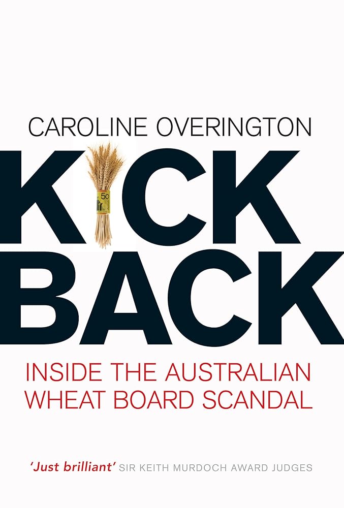 Kick Back: Inside The Australian Wheat Board Scandal cover image