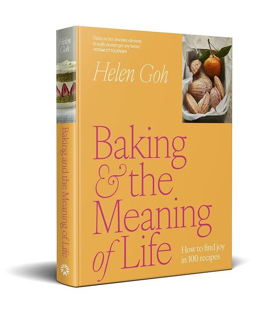 Baking and the Meaning of Life: How to find joy in 100 recipes cover image