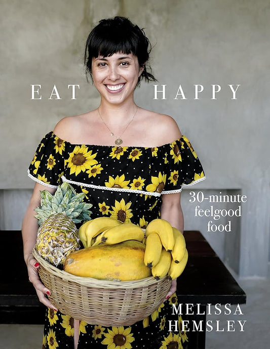 Eat Happy: 30-minute Feelgood Food cover image