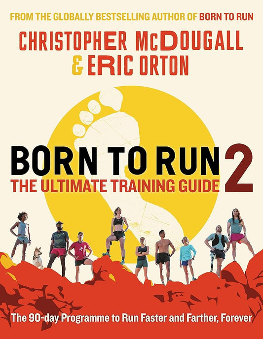 Born to Run 2: The Ultimate Training Guide cover image