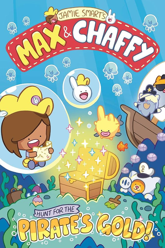 David Fickling Books MAX AND CHAFFY 4 HUNT FOR THE PIRATES GOLD. cover image