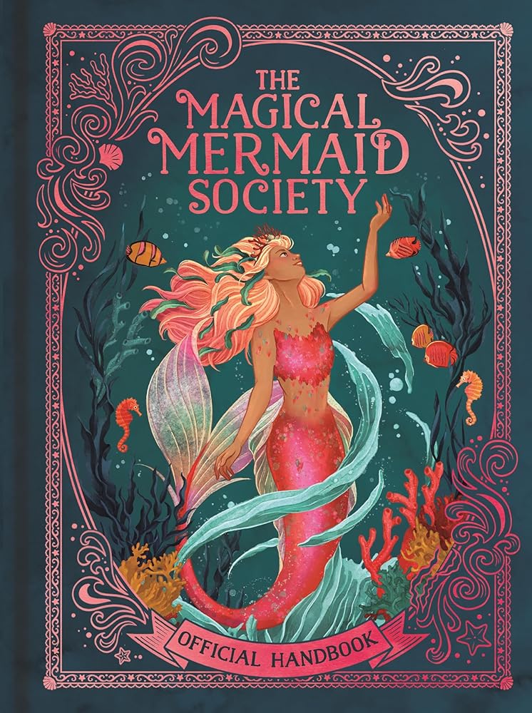 The Magical Mermaid Society: Official Handbook cover image
