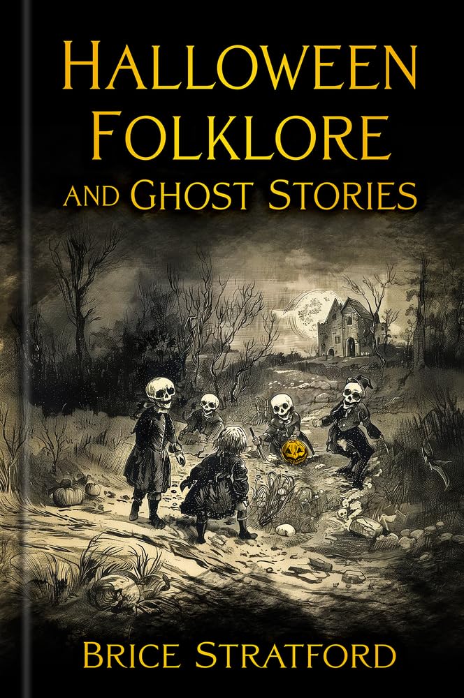 Halloween Folklore and Ghost Stories cover image