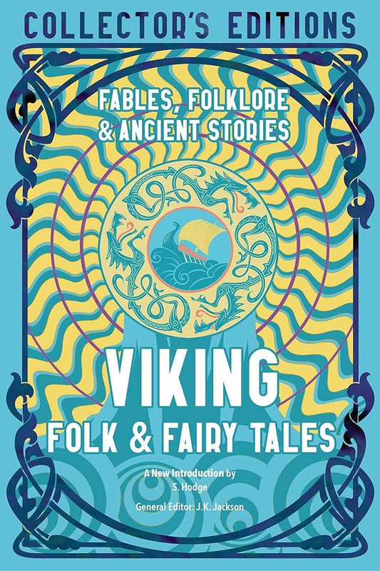 Viking Folk & Fairy Tales: Ancient Wisdom, Fables & Folkore: Fables, Folklore & Ancient Stories cover image