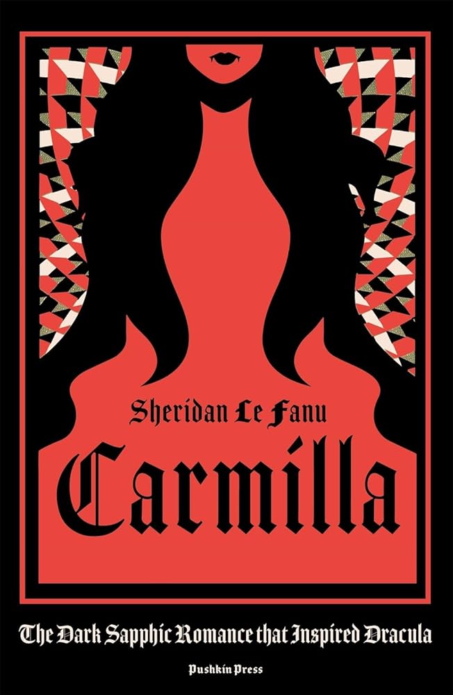 Carmilla, Deluxe Edition: The Dark Sapphic Romance that inspired Dracula cover image