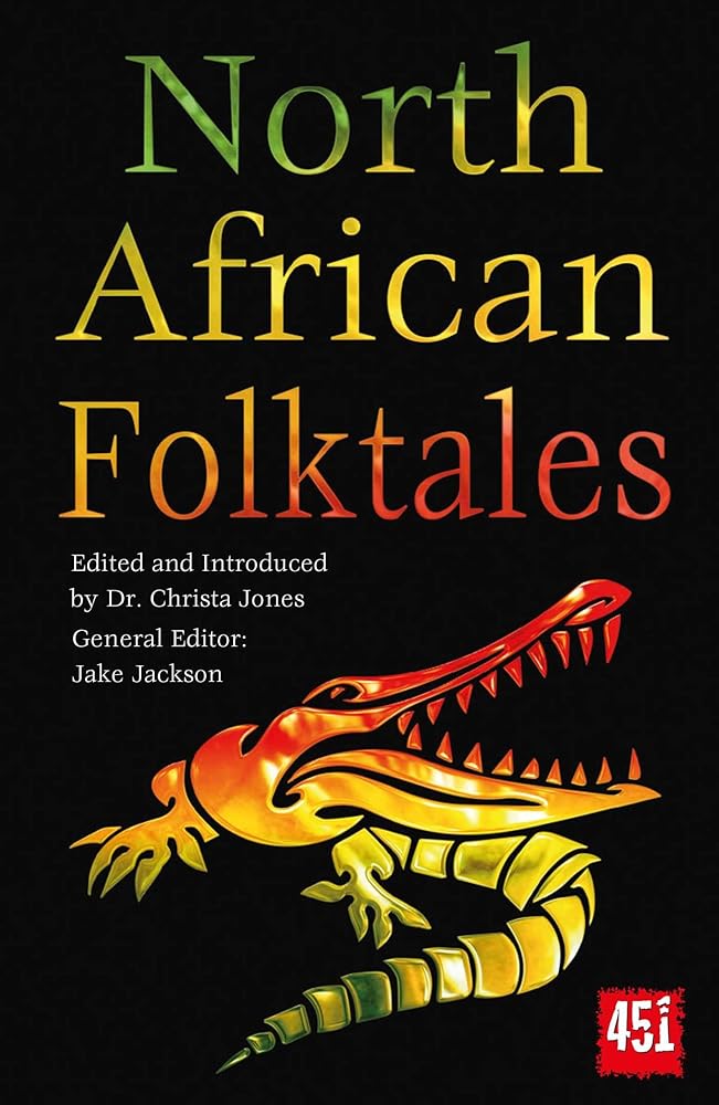North African Folktales (The World's Greatest Myths and Legends) cover image