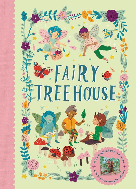 Fairy Tree House: With magical pop-up scene and 19 press-out play pieces cover image