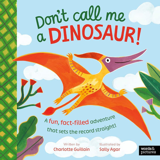 Don't Call Me a Dinosaur! cover image