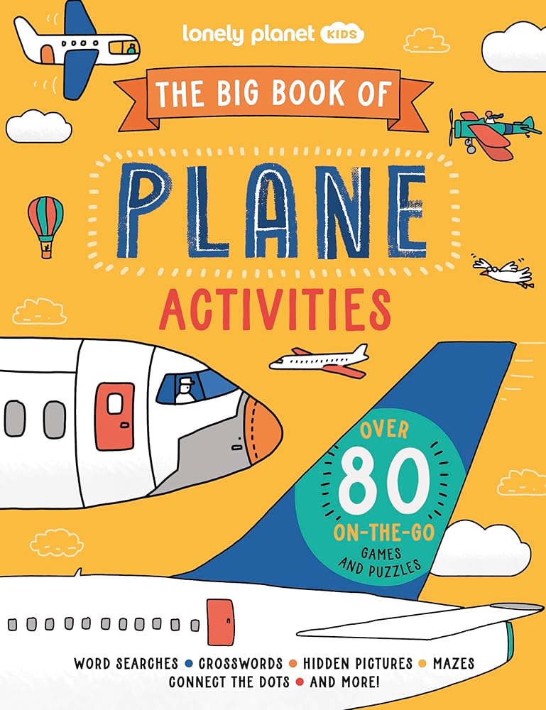 Lonely Planet Kids The Big Book of Plane Activities: Over 80 On-the-Go Games and Puzzles cover image