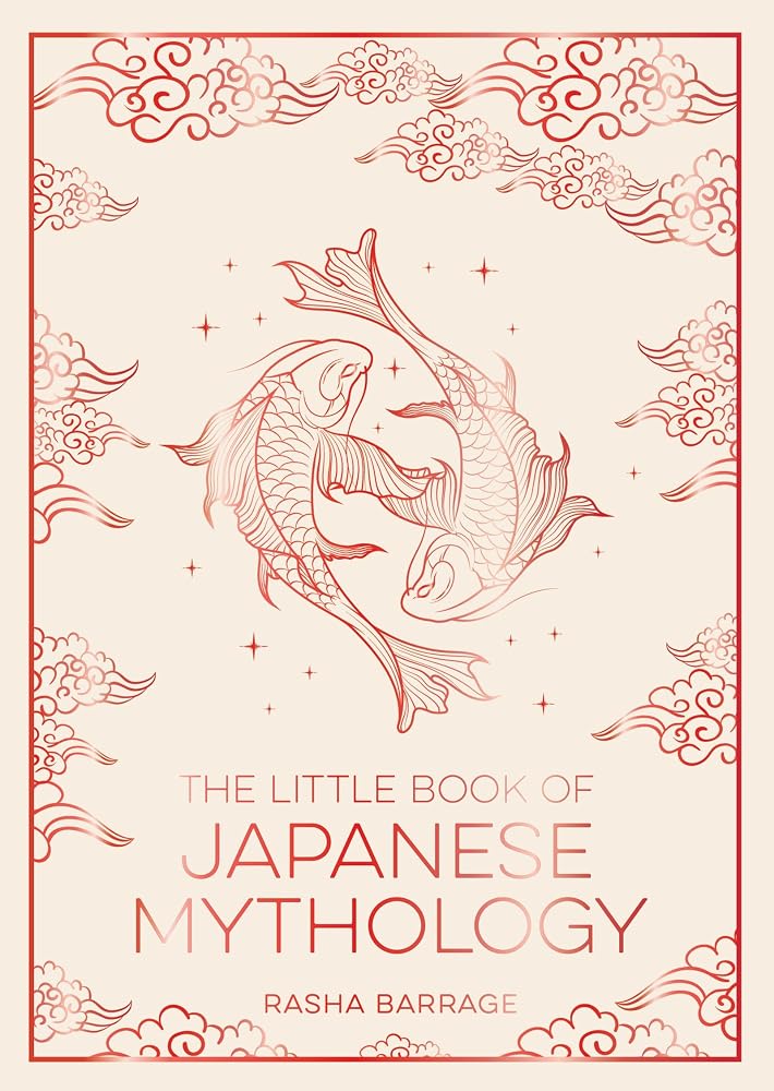 The Little Book of Japanese Mythology: A Pocket Guide to Myths and Legends from the Land of the Rising Sun cover image