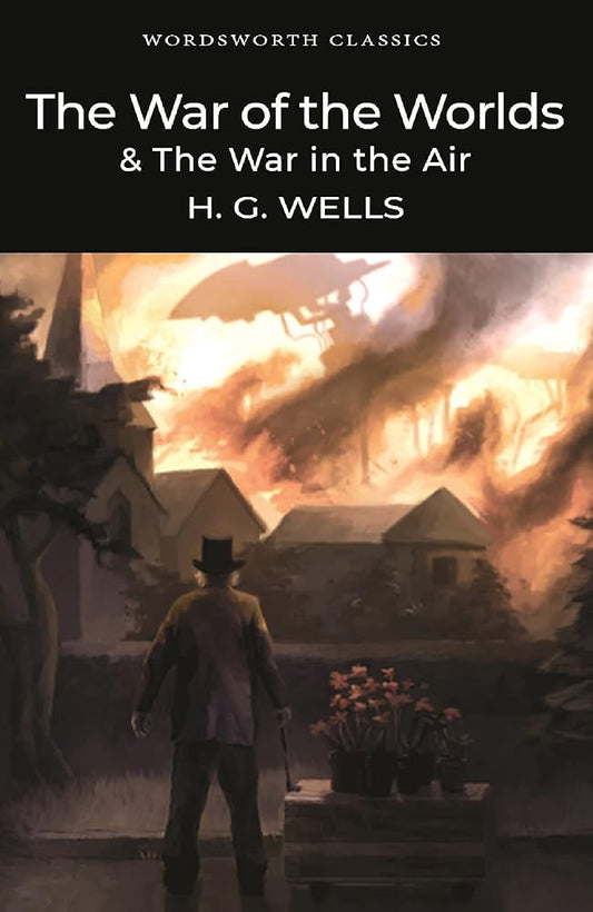 The War of the Worlds and the War in the Air (Wordsworth Classics) cover image
