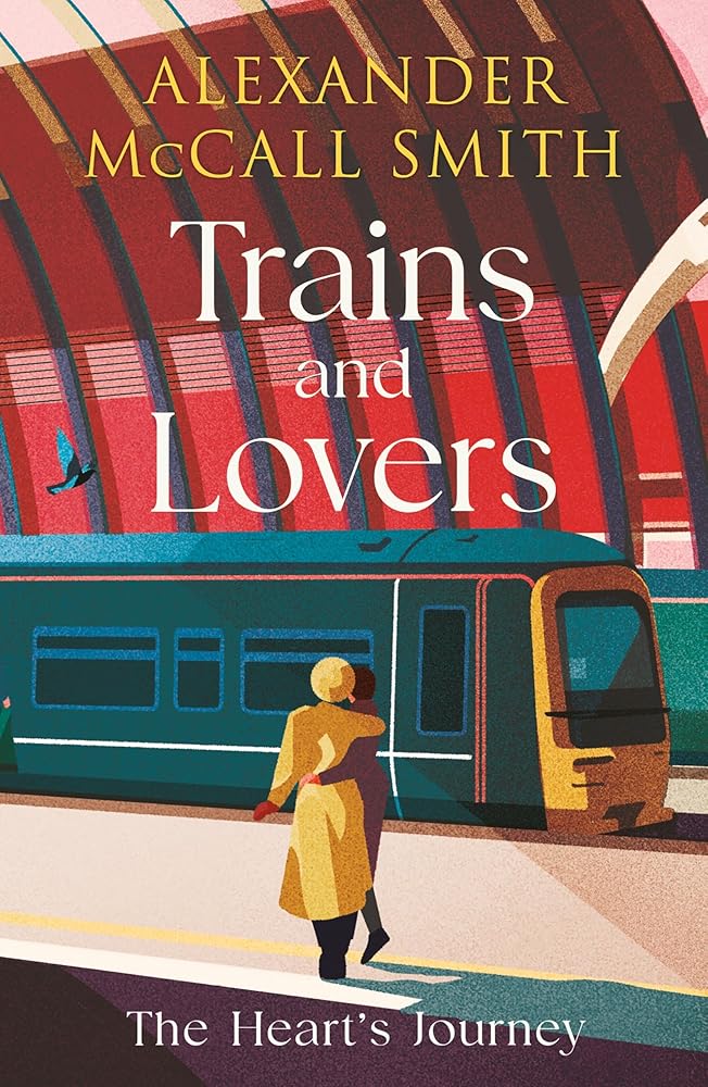 Trains and Lovers: 'writing as warm as cocoa - exceedingly good' - The Times cover image