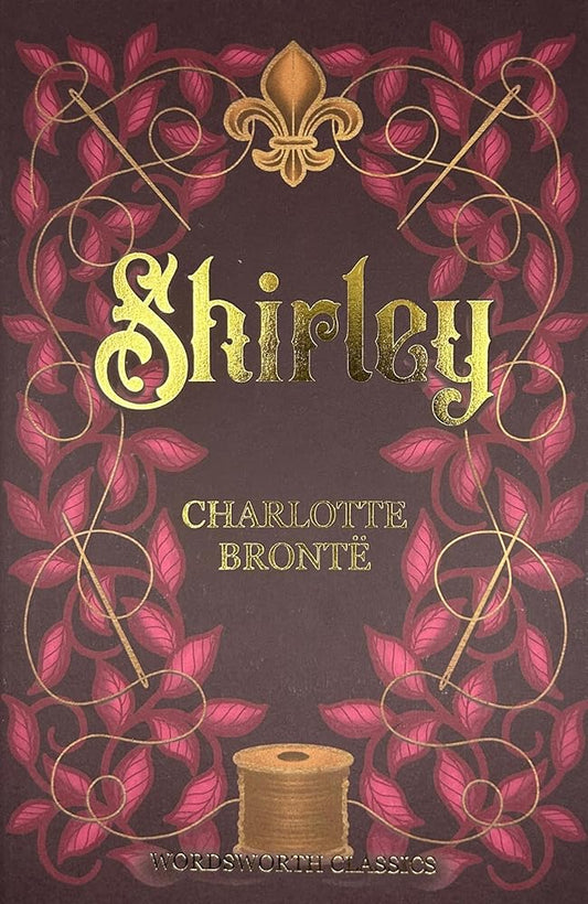 Shirley (Wordsworth Classics) cover image