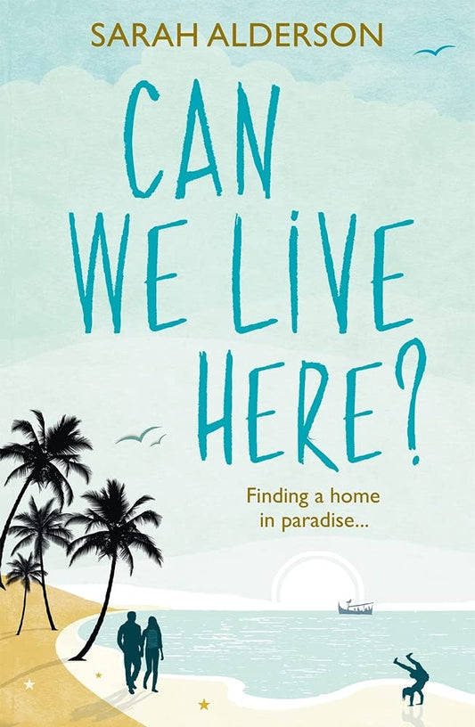 Can We Live Here?: Finding a Home in Paradise cover image